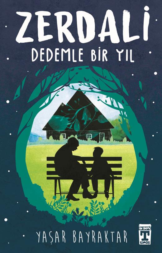 Zerdali–Dedemle Bir Yıl 